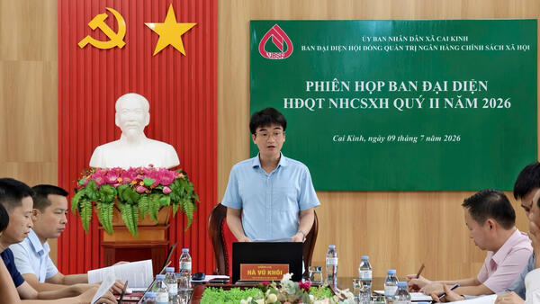 Ban đại diện HĐQT NHCSXH xã Cai Kinh đánh giá kết quả hoạt động quý II, triển khai nhiệm vụ quý III năm 2026